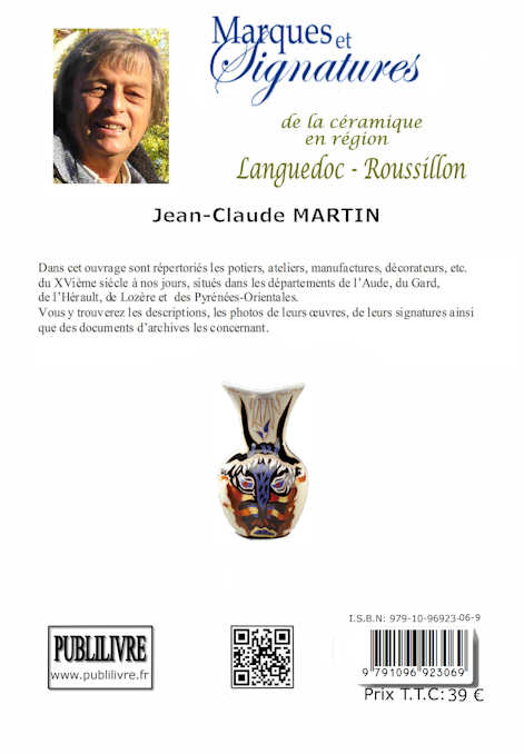 Livre verso de Jean-Claude MARTIN: Marques et signatures dede la céramique en région Languedoc-Roussillon.