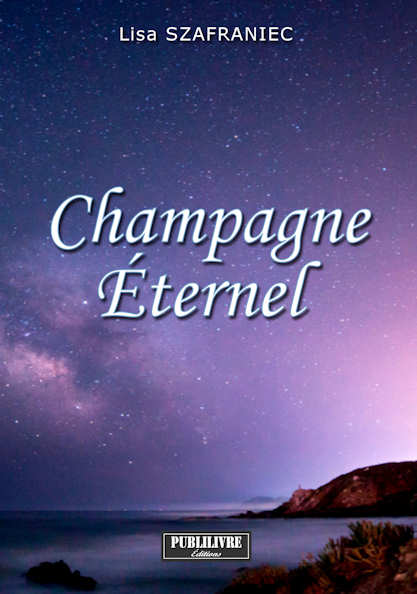 Photo  recto du livre: Champagne Éternel par Lisa Szafraniec